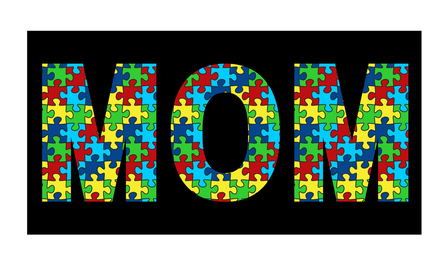 Mom Autism License Plate 6x12